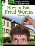 An Instructional Guide for Literature: How to Eat Fried Worm