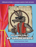 En equipo con el Sr. Supercoyote! (Teaming with Mr. Cool!) E