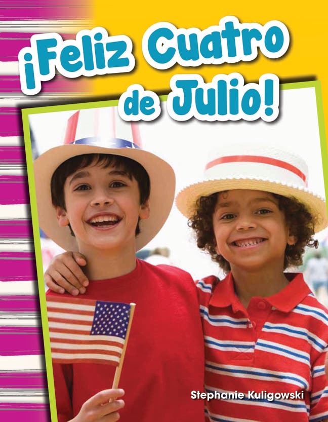 Feliz Cuatro de Julio! (Happy Fourth of July!) Ebook