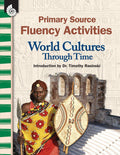 Primary Source Fluency Activities: World Cultures Ebook