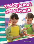 Trabajamos en la escuela (We Work at School) Ebook